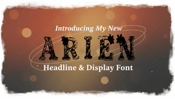 Arien Typeface Review: A Rustic Display Font for Authentic Branding