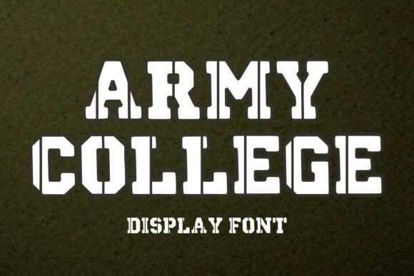 Army College: The Bold Typeface for High-Impact Campaigns