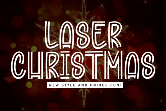 Laser Christmas: The Modern Display Typeface for Holiday Creations